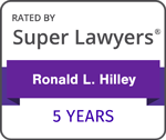 Rated By | Super Lawyers | Ronald L. Hilley | 5 Years