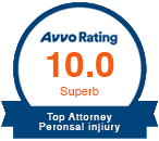 Avvo Rating | 10.0 | Superb | Top Attorney | Personal Injury